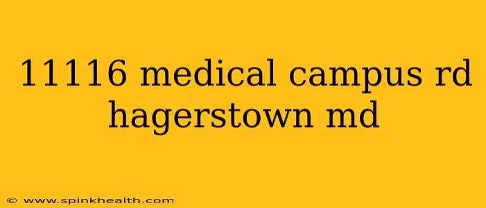 11116 medical campus rd hagerstown md