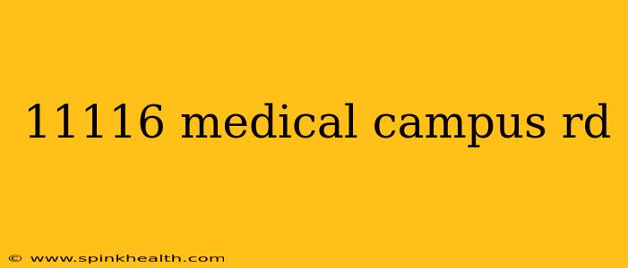 11116 medical campus rd