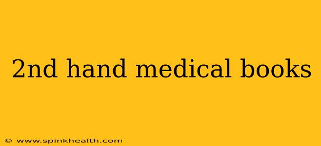 2nd hand medical books