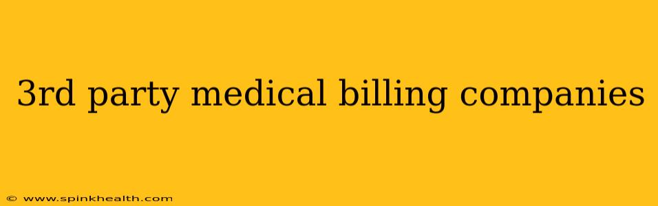 3rd party medical billing companies