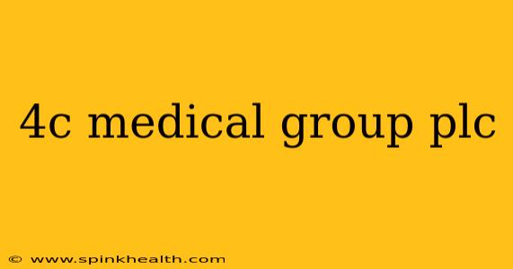 4c medical group plc