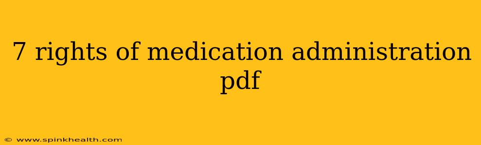 7 rights of medication administration pdf