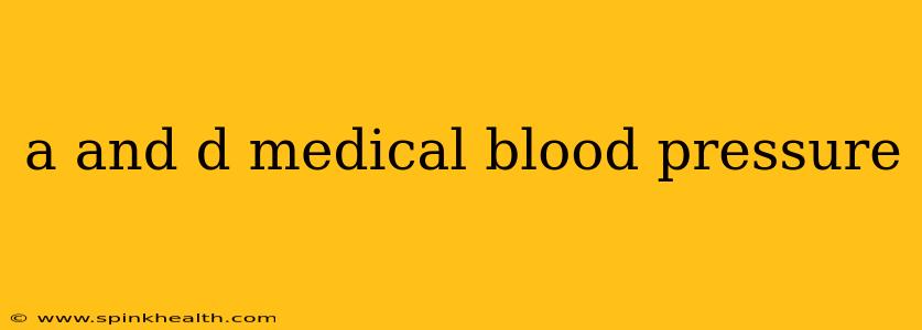 a and d medical blood pressure