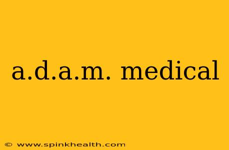 a.d.a.m. medical