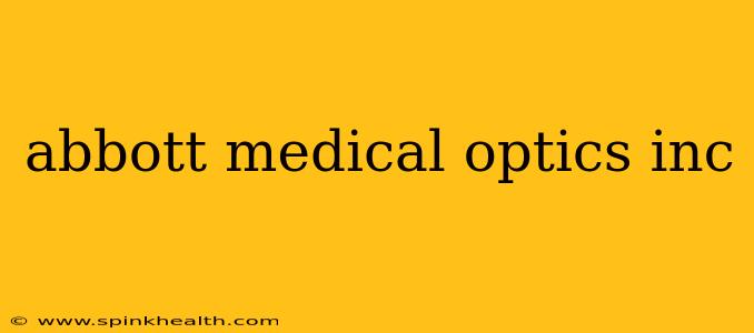 abbott medical optics inc