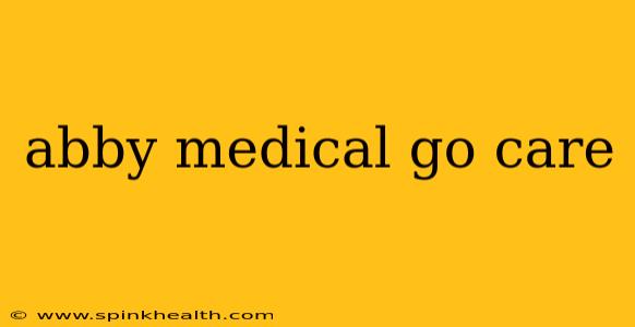 abby medical go care