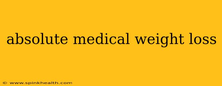 absolute medical weight loss