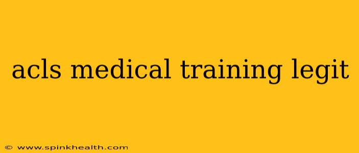acls medical training legit