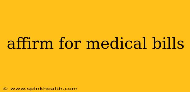 affirm for medical bills
