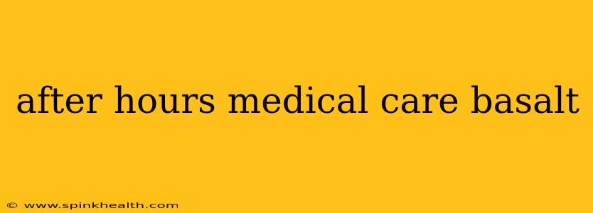 after hours medical care basalt