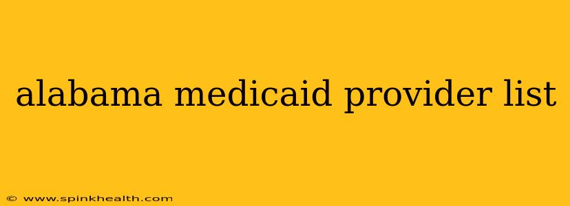 alabama medicaid provider list