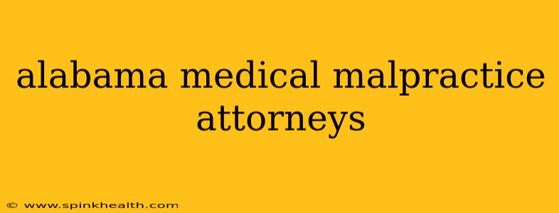 alabama medical malpractice attorneys