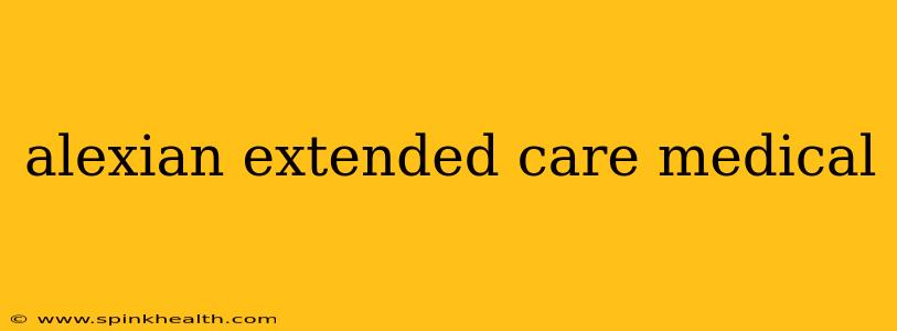 alexian extended care medical