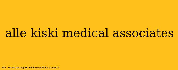 alle kiski medical associates