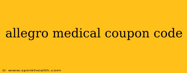 allegro medical coupon code