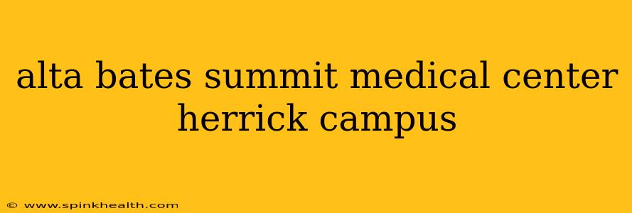 alta bates summit medical center herrick campus