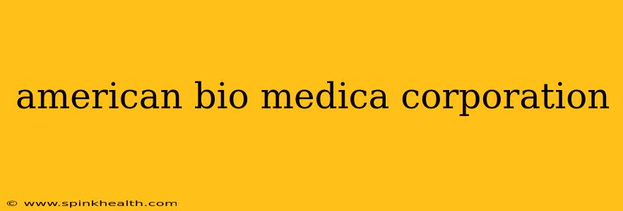 american bio medica corporation