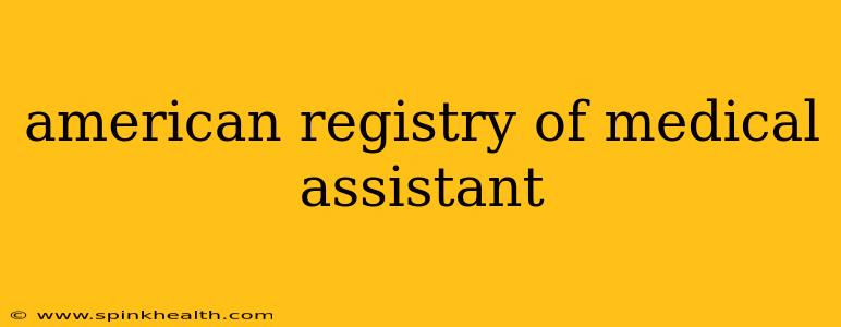 american registry of medical assistant