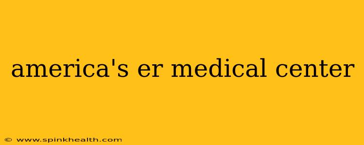 america's er medical center