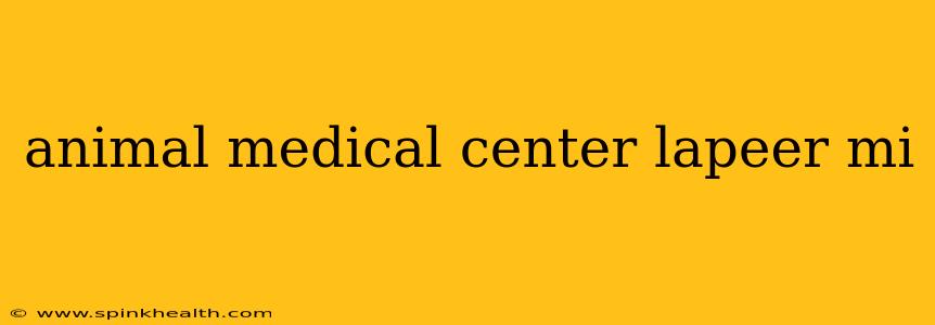 animal medical center lapeer mi