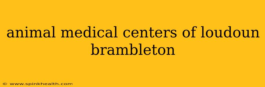 animal medical centers of loudoun brambleton