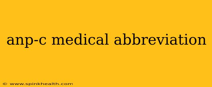 anp-c medical abbreviation