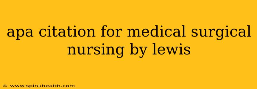 apa citation for medical surgical nursing by lewis