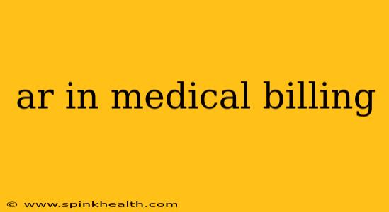 ar in medical billing