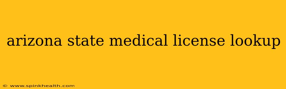 arizona state medical license lookup