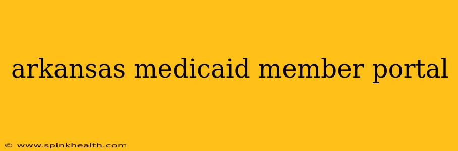 arkansas medicaid member portal