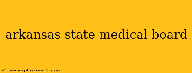 arkansas state medical board