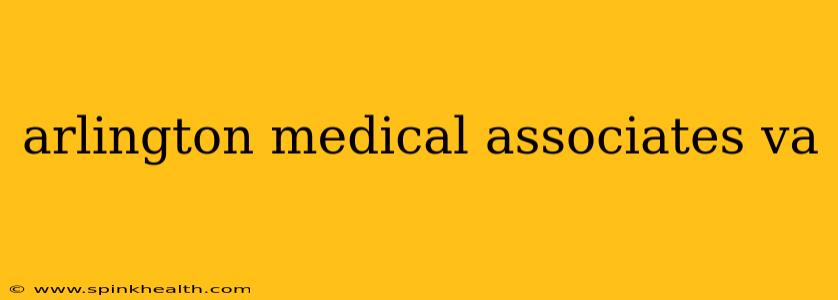 arlington medical associates va