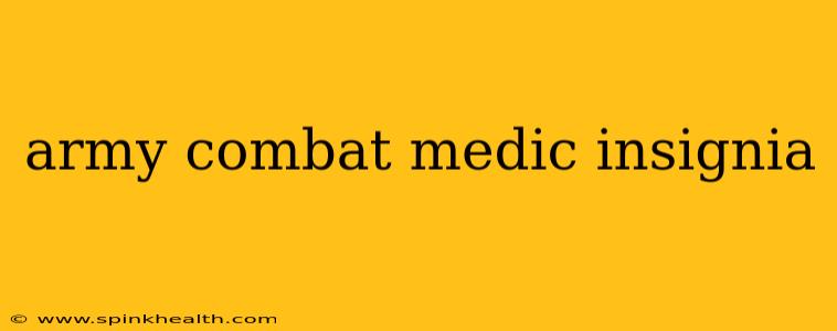army combat medic insignia