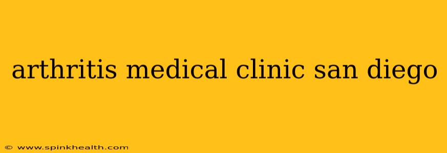 arthritis medical clinic san diego