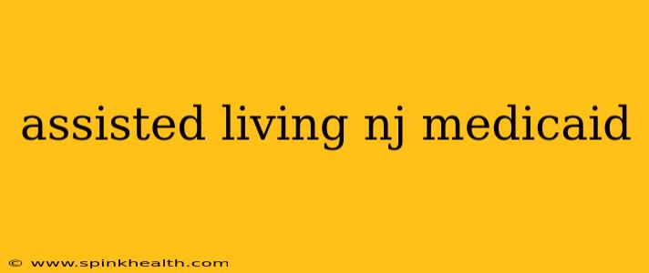 assisted living nj medicaid