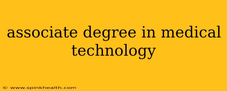 associate degree in medical technology
