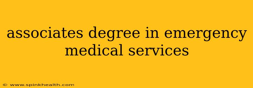 associates degree in emergency medical services