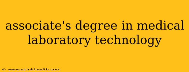 associate's degree in medical laboratory technology