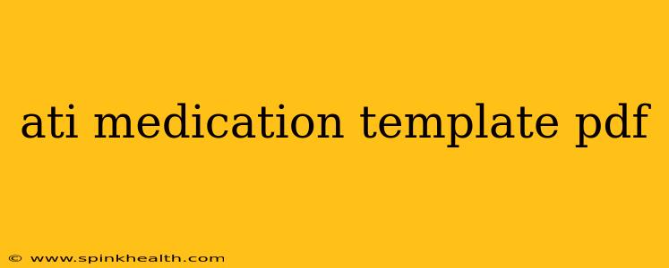 ati medication template pdf