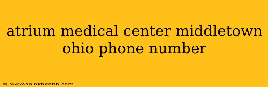 atrium medical center middletown ohio phone number