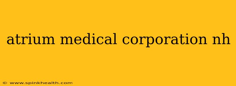 atrium medical corporation nh