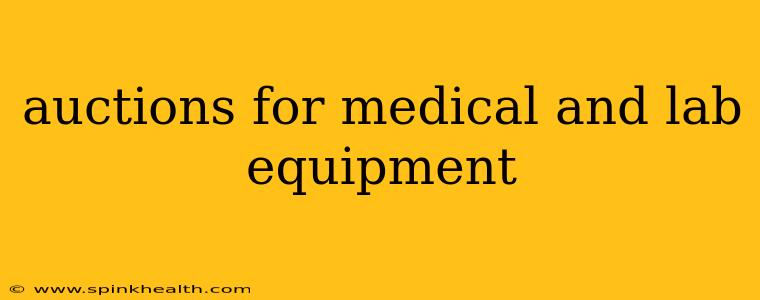 auctions for medical and lab equipment