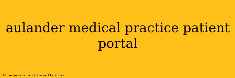 aulander medical practice patient portal