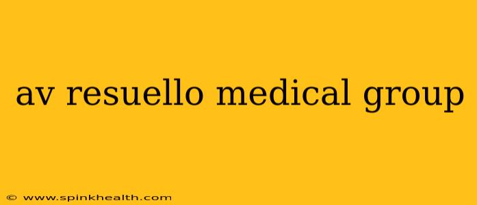 av resuello medical group
