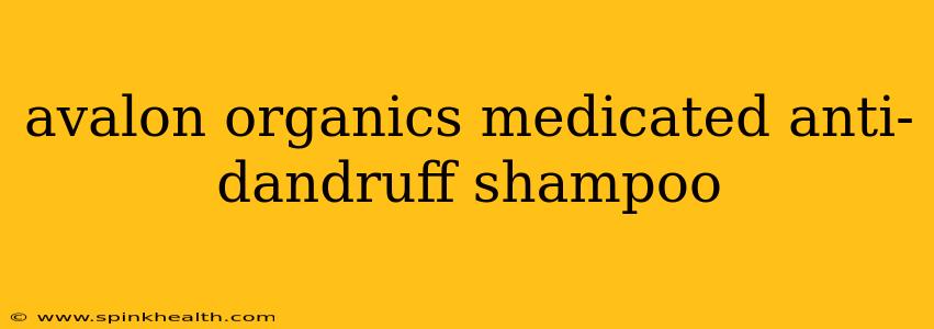 avalon organics medicated anti-dandruff shampoo