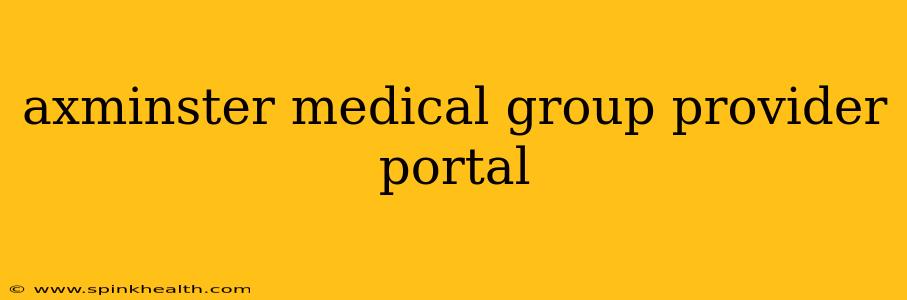 axminster medical group provider portal