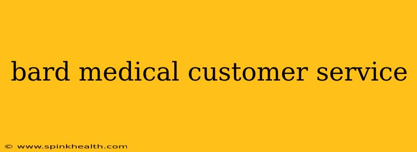 bard medical customer service