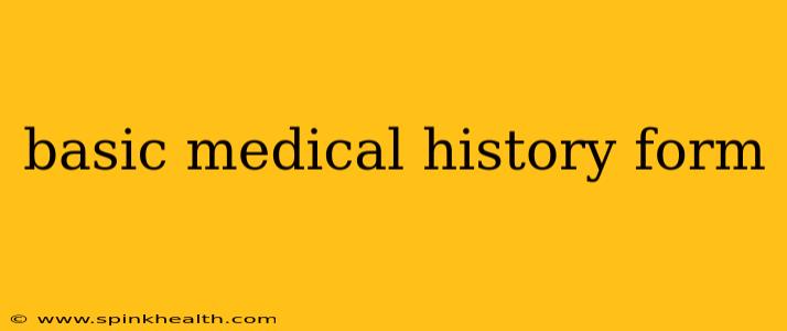 basic medical history form