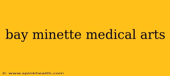 bay minette medical arts