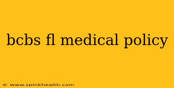 bcbs fl medical policy